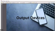 Open lesson on &#8220;Output Devices&#8221;